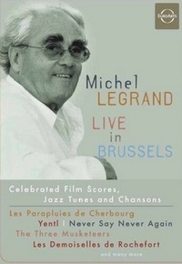 Michel Legrand - Live in Brussels