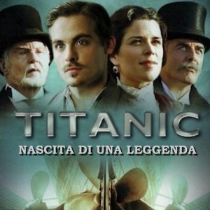 locandina_titanic_nascita_di_una_leggenda.jpg