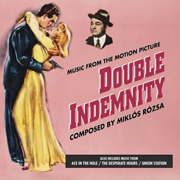 ColonneSonore.Net cover ace in the hole 75th anniversary double indemnity the desperate hours union station2