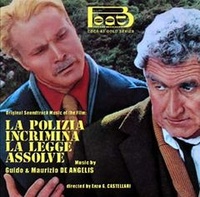 cd, colonna sonora, La polizia incrimina, la legge assolve, Guido & Maurizio DE Angelis, 1973, cd, colonna sonora, La polizia incrimina, la legge assolve, Guido & Maurizio DE Angelis, 1973,